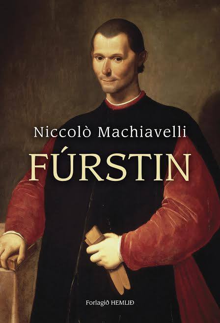 FÚRSTIN eftir Niccolò Machiavelli er nú komin í føroyskari týðing