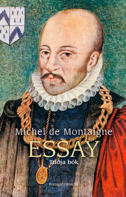 Essay (triðja bók) eftir Michel de Montaigne